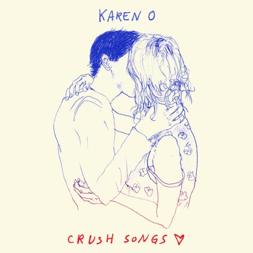 3. Crush Songs - Karen O