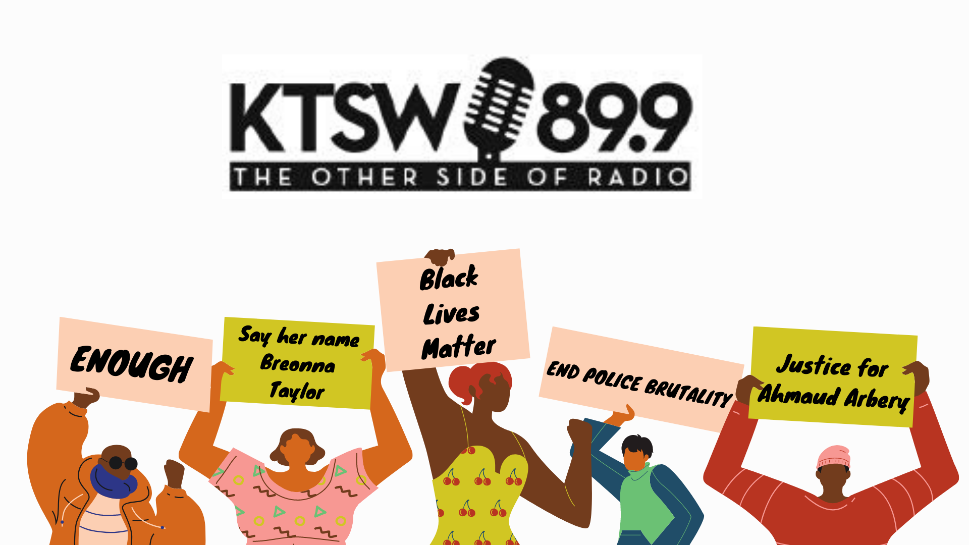 black lives matter signs being held by drawn black figures with the ktsw 89.9 logo above on a white back ground