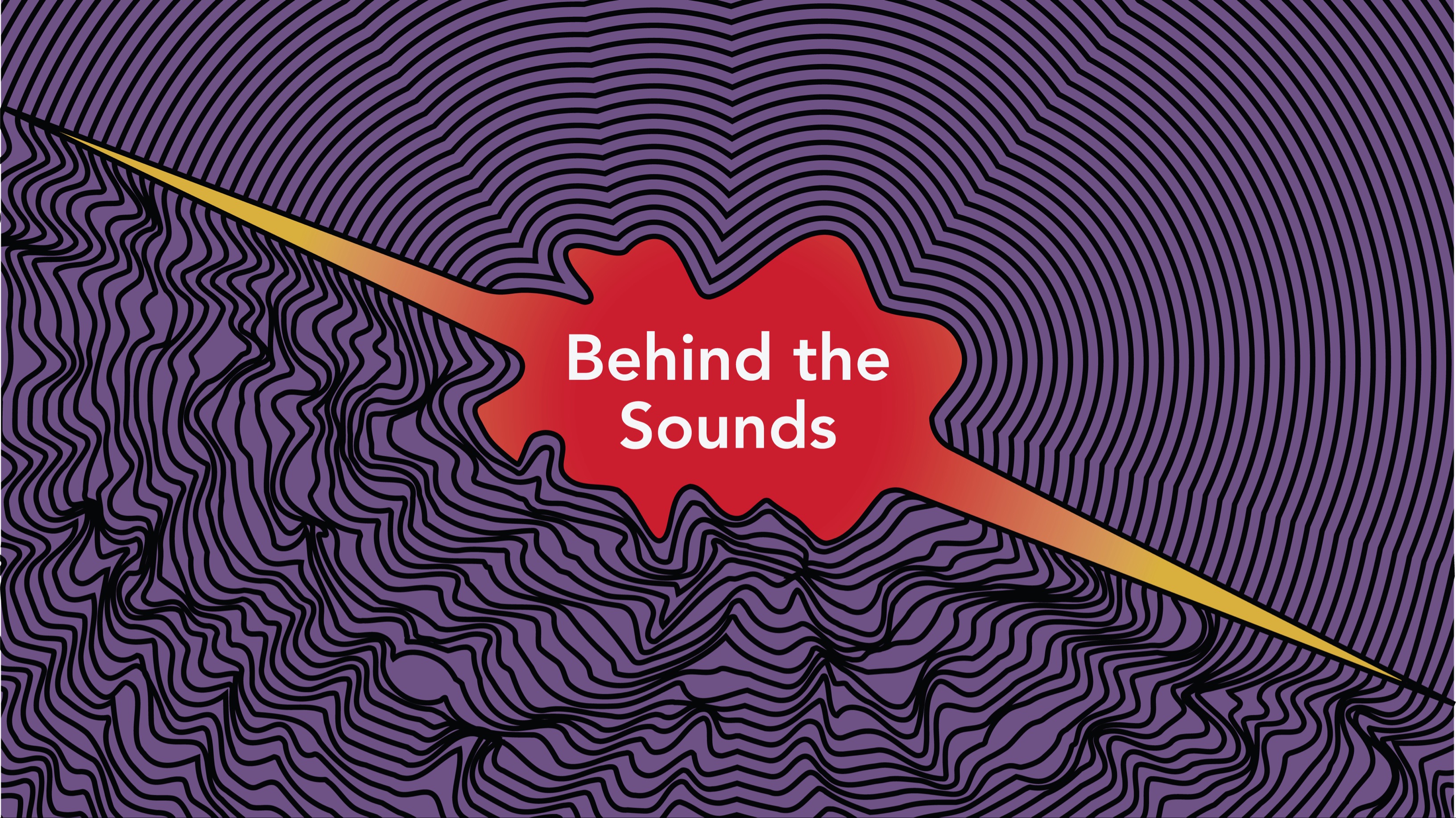 purple background with black sound waves coming from middle red design with behind the sounds written in white