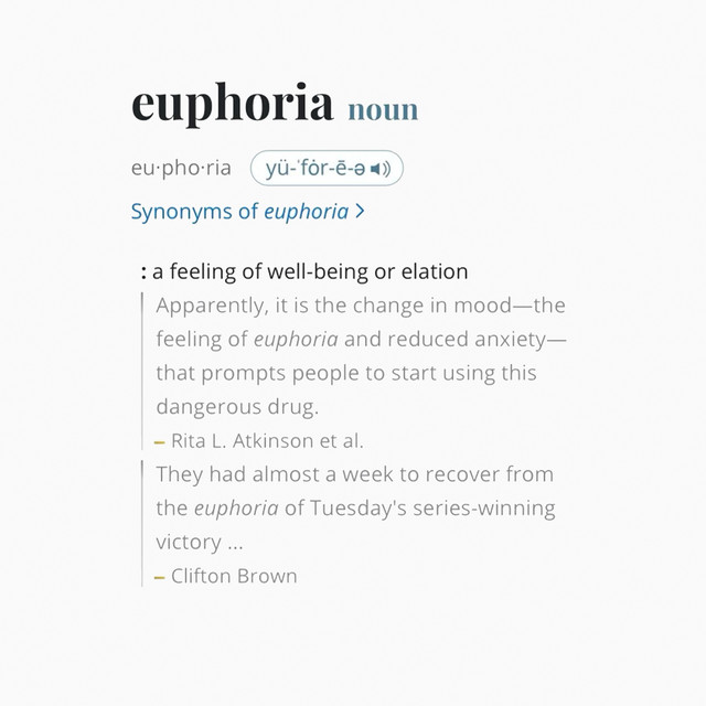 Album Cover of Euphoria with the Merriam-Webster Definition of Euphoria on a white background. 