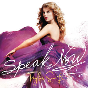 “Speak Now” By Taylor Swift