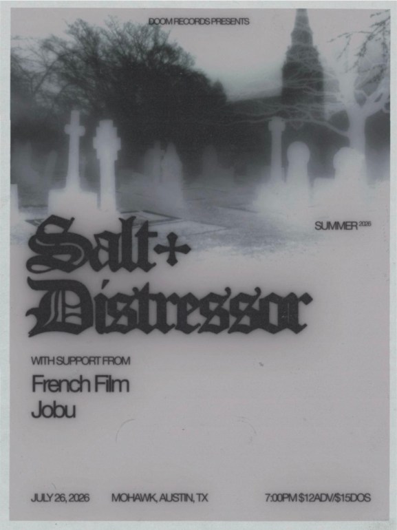 Pale, monochromatic poster with a gothic feel and font displaying a cemetery and the bands that are playing at Mohawk on July 26th 2026.