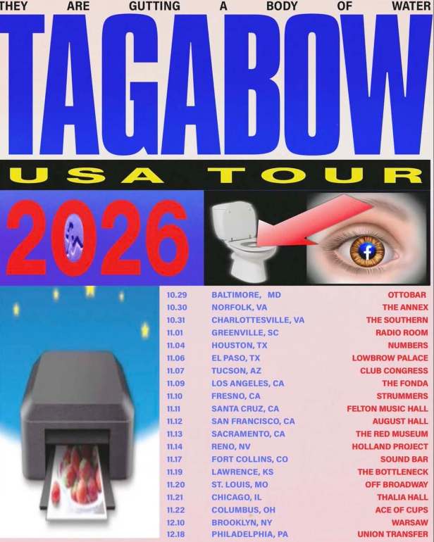 The image shows the name “TAGABOW” in all caps and in blue at the top of the poster with “USA TOUR” in yellow below it with a black background and “2026” below that in red with a purple background, and a face on the right side with a red arrow pointing to a toilet next to the face. The bottom left quadrant shows the tour dates and the bottom right quadrant shows a printer printing a photo of strawberries.